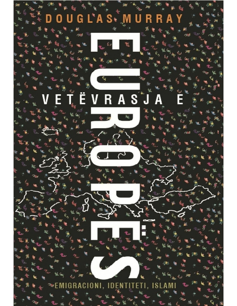 Vetevrasja E Europes - Douglas Murray