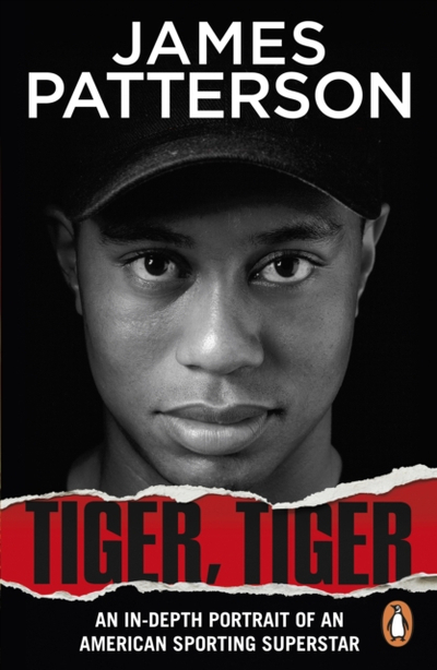 Tiger Tiger - James Patterson