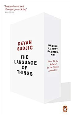 The Language of Things - Deyan Sudjic