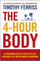 The 4 Hour Body - Timothy  Ferriss