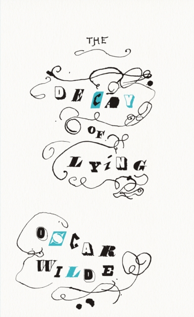 The Decay Of Lying - Oscar Wilde