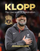 Klopp The Liverpool Fc Celebration - Lfc