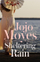 Sheltering Rain - Jojo Moyes