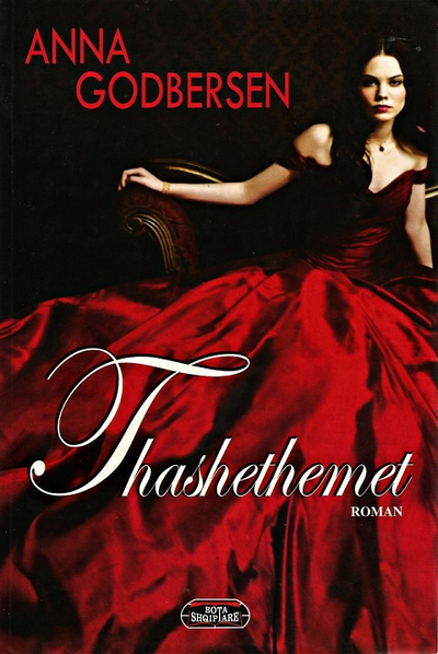 Thashethemet - Anna Godbersen