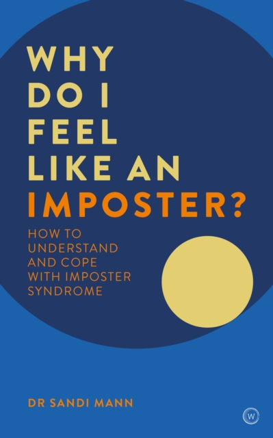 Why Do I Feel Like An Imposter - Dr Sandi Man