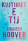 Kujtimet E Tij - Colleen Hoover