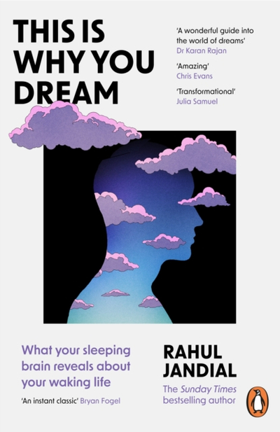 This Is Why You Dream - Rahul Jandial