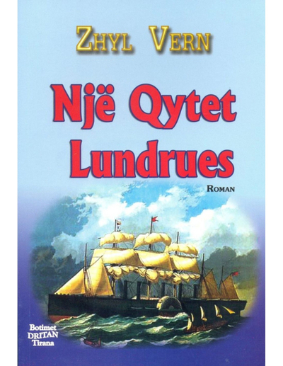 Nje Qytet Lundrues - Jules Verne