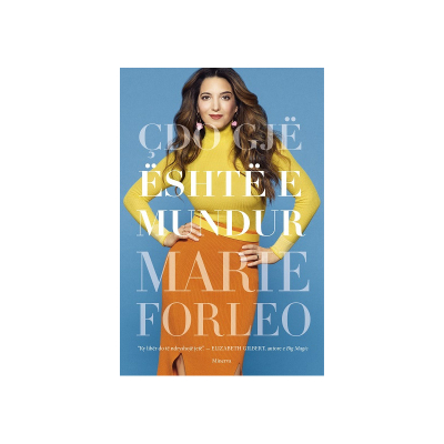 Cdo Gje Eshte E Mundur - Marie Forleo