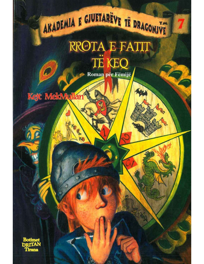 Akademia E Gjuetareve 7  Rrota E Fatit Te Keq - Kate Mcmullan