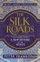 The Silk Roads A New History Of The World - Peter Frankopan