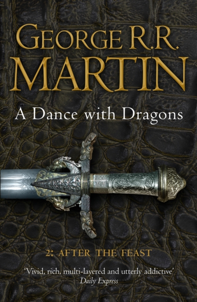 Dance With Dragons After The Feast - George R.R. Martin