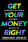 Get Your Money Right - Emmanuel Asuquo