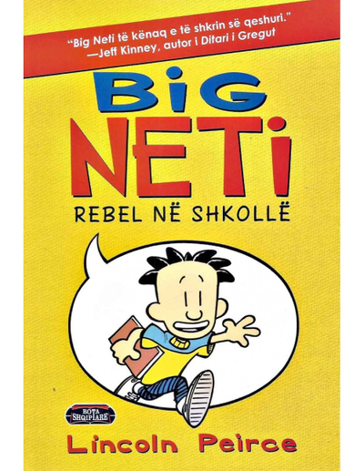 Big Neti Rebel Ne Shkolle - Lincoln Peirce