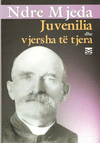 Juvenila Dhe Vjersha Te Tjera - Ndre Mjeda