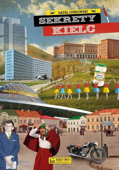 Книга Рафаł Јурковски Тајни на Келце, историја на градот, на полски јазик, корица во боја