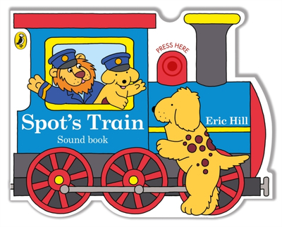 Spots Train Sound Book - Eric Hill