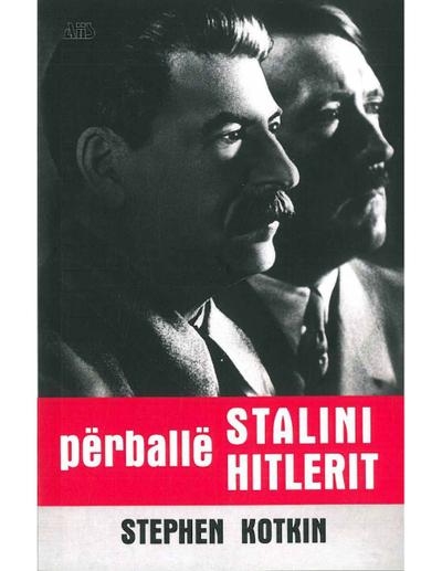 Stalini Perballe Hitlerit - Stephen Kotkin