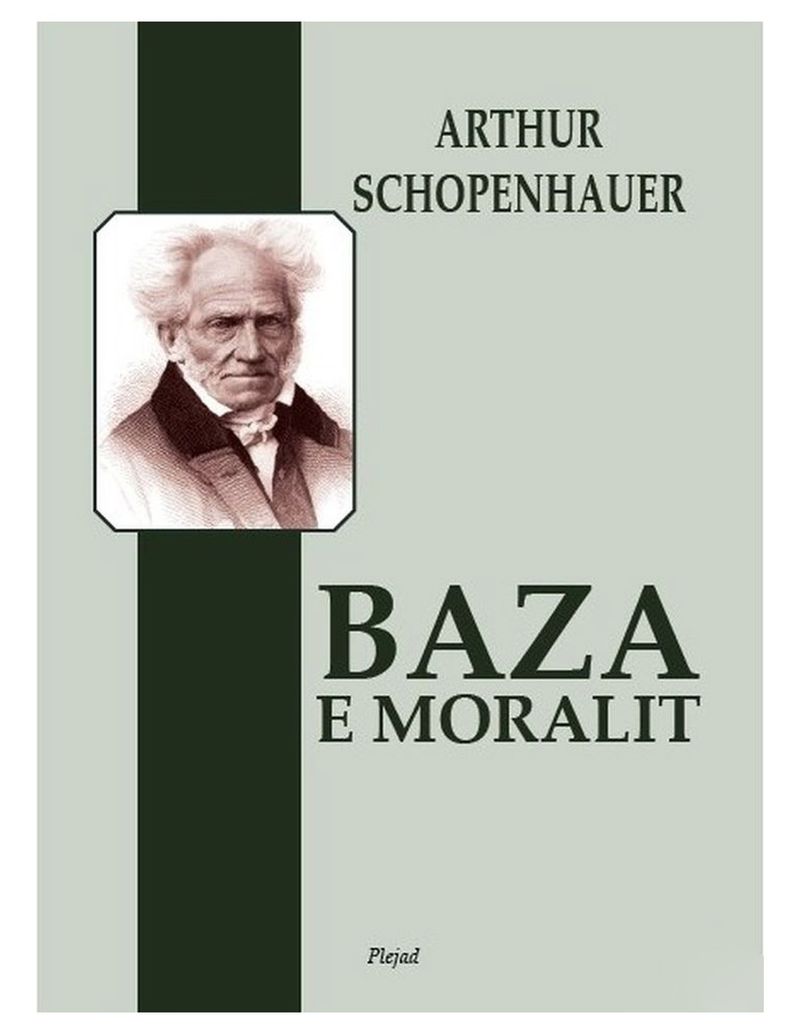 Baza E Moralit - Athur Shopenhauer