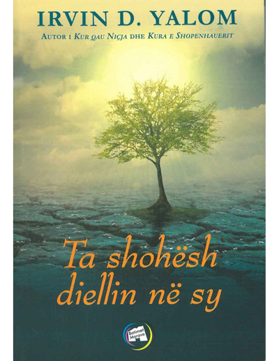 Ta Shohesh Diellin Ne Sy - Irvin Yalom