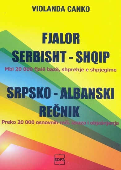 Fjalor Serbisht Shqip Mbi 20000 Fjale Baze Shprehje E Shpjegime - Violanda Canko