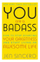 You Are A Badass - Jen Sincero