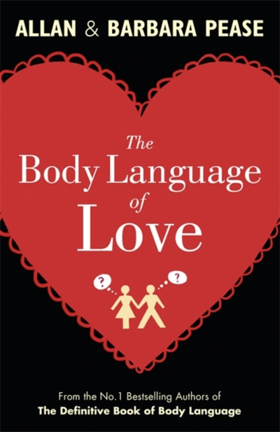 Body Language Of Love - Allan Pease
