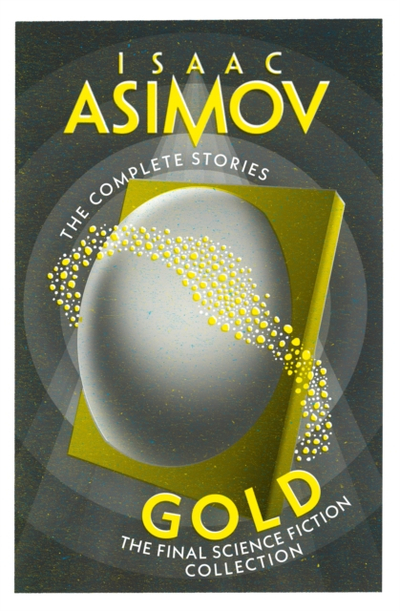 Gold_complete Stories Pb - Isaac Asimov