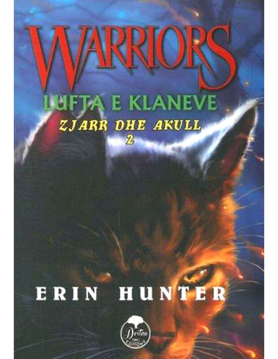 Lufta E Klaneve 2 : Zjarr Dhe Akull - Erin Hunter