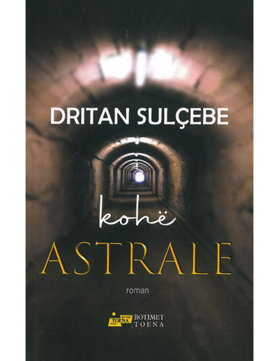 Kohe Astrale - Dritan Sulcebe