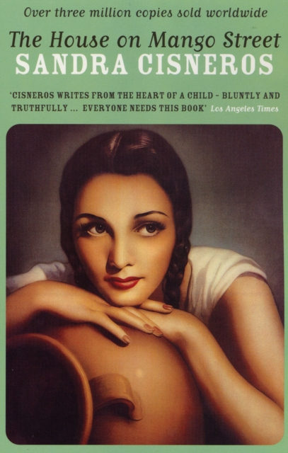 House On Mango Street - Sandra Cisneros