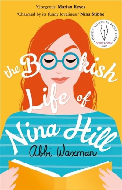 The Bookish Life Of Nina Hill - Abbi Waxman