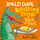 Roald Dahl Revolting Things/touch & Feel - Roald Dahl