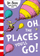 Oh The Places You Ll Go - Dr. Seuss