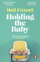 Holding The Baby - Nell Frizzell