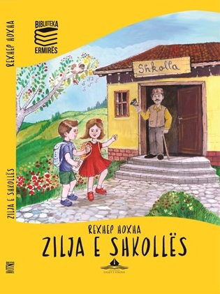Zilja E Shkolles - Rexhep Hoxha
