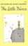 The Litte Prince Antoine De Saint-exupery - Antoine De Saint Exupery