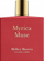 Parfum Miller Harris Myrica Muse, Eau de Parfum, 100 ml, i tejdukshëm