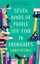 Seven Kinds Of People You Find In Bookshops - Shaun Bythell
