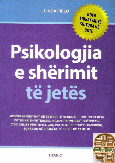 Psikologjia E Sherimit Te Jetes - Linda Field