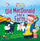 Old Macdonald Had A Farm