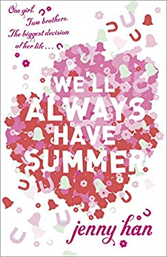 Well Always Have Summer - Jenny Han