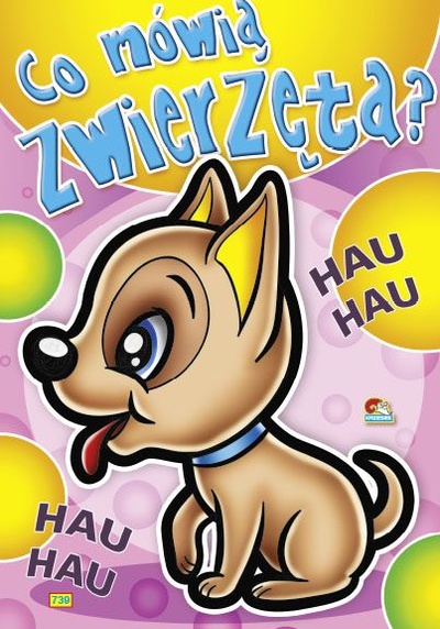 Libër me ngjyra. Ça thonë kafshët? - Qeni ham ham... (A5, 16 faqe)