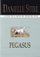 Pegasus - Danielle Steel