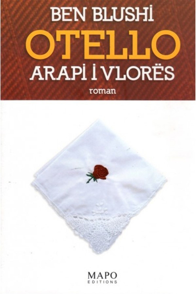 Otello Arapi I Vlores - Ben Blushi