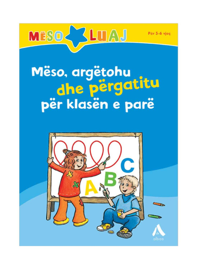 Meso Argetohu Dhe Pergatitu Per Klasen E Pare - Annette Weber