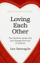 Loving Each Other - Leo Buscaglia