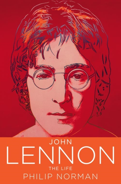 John Lennon The Life - Philip Norman