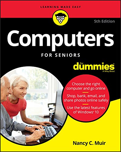 Computers for Seniors for Dummies - Nancy C Muir