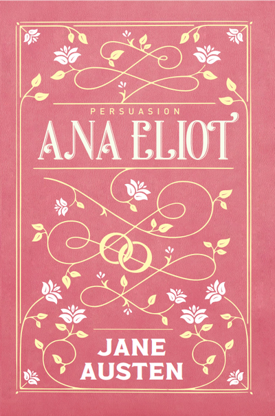 Persuasion Ana Eliot - Jane Austen